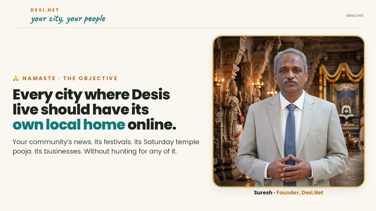 Suresh, founder of Desi.Net, introducing the site